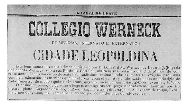 Em 1891 foi inaugurado em Leopoldina o Colégio Werneck