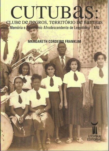: Cutubas: clube de negros, território de bambas